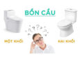 Nen chon bon cau 1 khoi hay 2 khoi